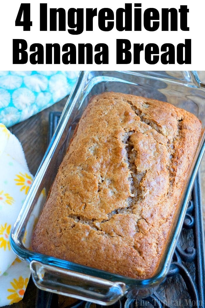 4 Ingredient Banana Bread · The Typical Mom