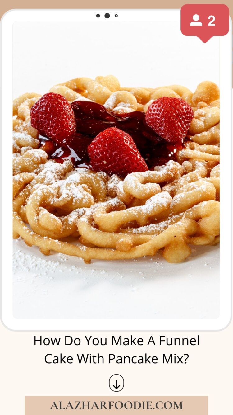 How Do You Make A Funnel Cake With Pancake Mix? Â» Al Azhar Foodie
