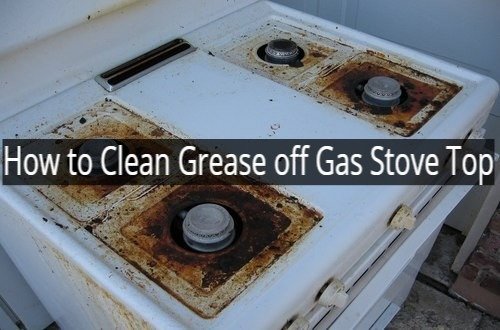 How to Clean Grease off Gas Stove Top