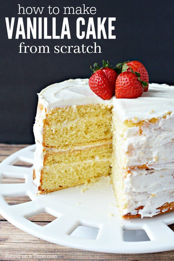 How to Make a Vanilla Cake from Scratch