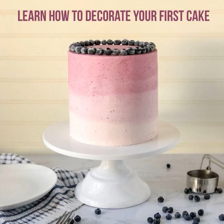 Learn How to Decorate Your First Cake