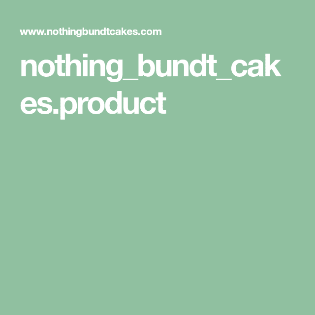 nothing_bundt_cakes.product