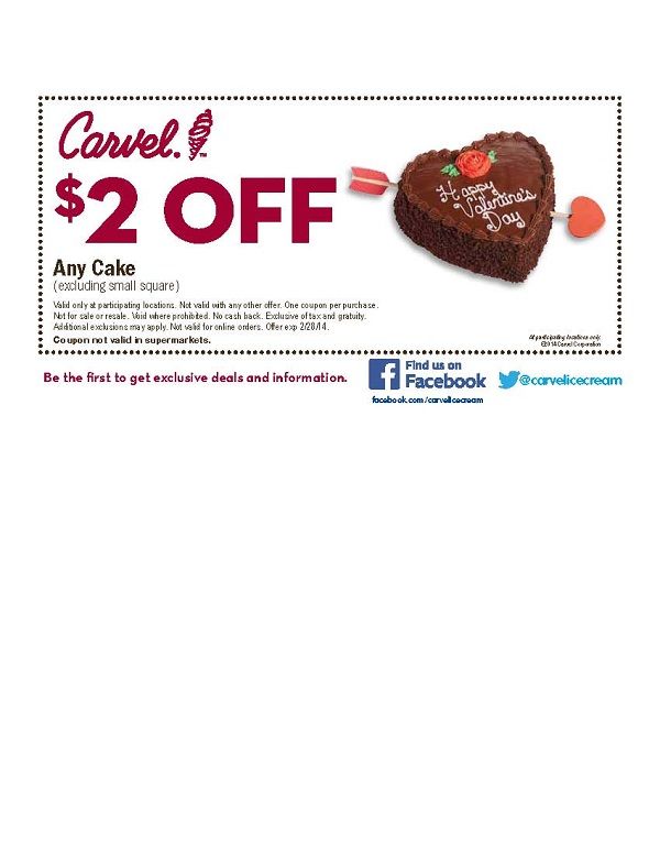 Save $2 on any Carvel cake. exp 2/28/14